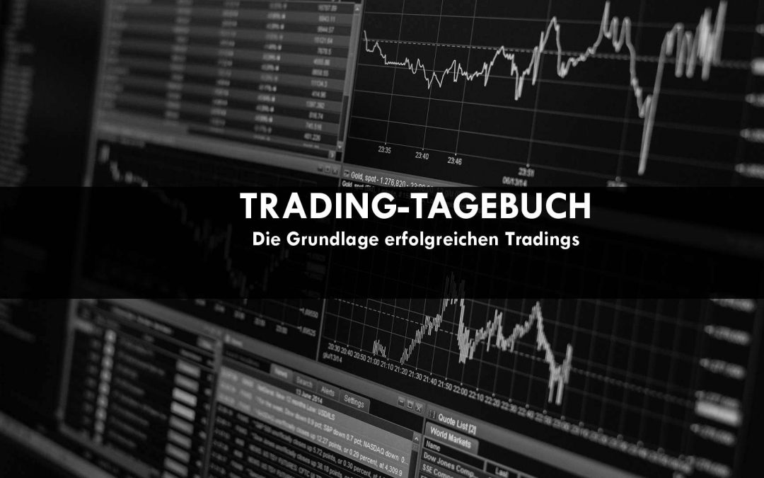 Trading Tagebuch Trading Journal Die Grundlage Fur Erfolgreichen - 